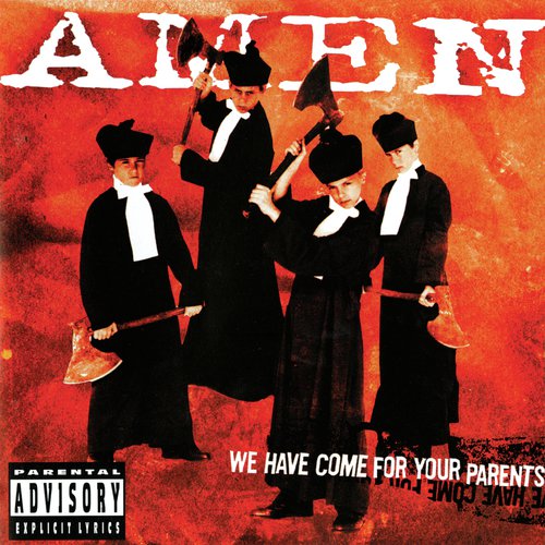 We Have Come For Your Parents