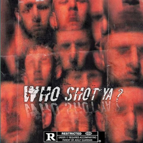 Who Shot Ya?