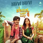 Yavvi Yavvi (From &quot;Mandya Love Birds&quot;)