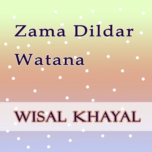 Zama Dildar Watana
