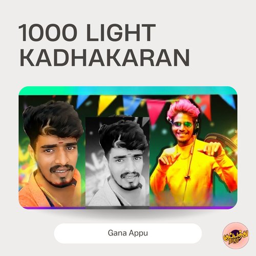 1000 Light Kadhakaran