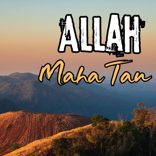 Allah Maha Tau