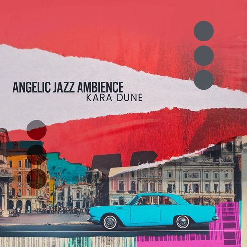 Angelic Jazz Ambience