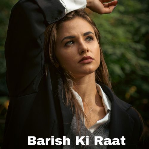 Barish Ki Raat