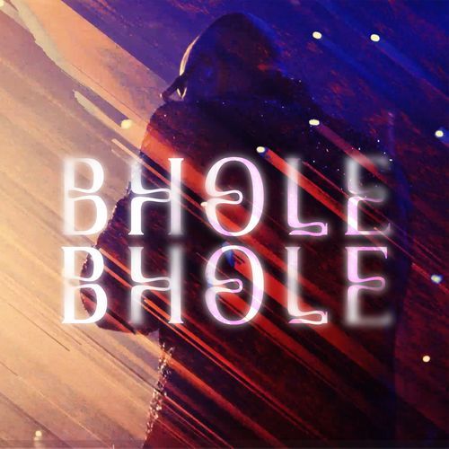 Bhole Bhole