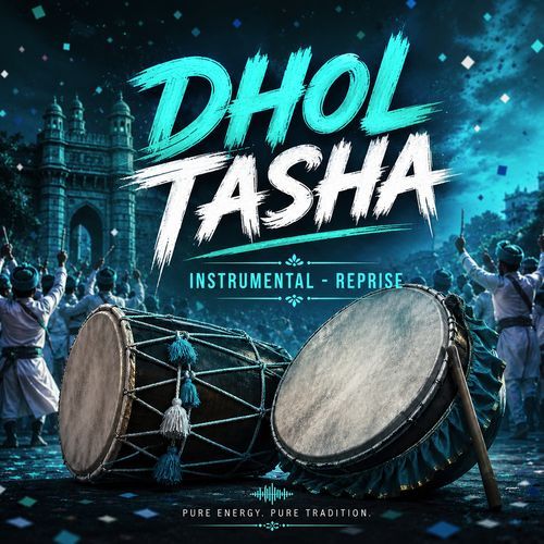 Dhol Tasha Instrumental Reprise