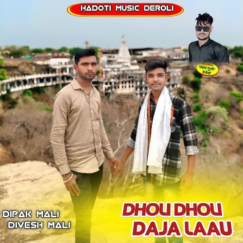 Dholi Dholi Daja Laau