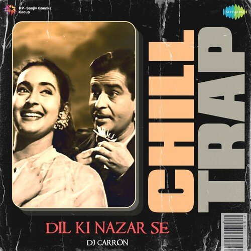 Dil Ki Nazar Se - Chill Trap