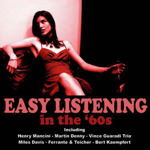 Easy Listening in the 60's