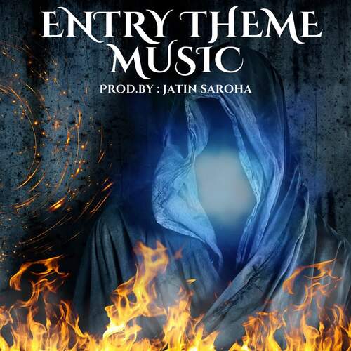 Entry Theme Music