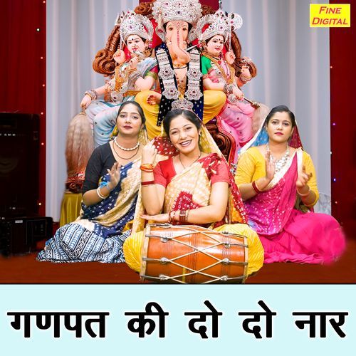 Ganpat Ki Do Do Naar
