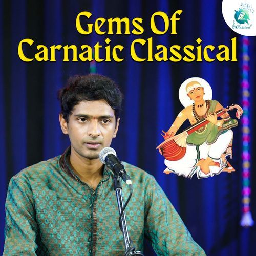 Gems Of Carnatic Classical