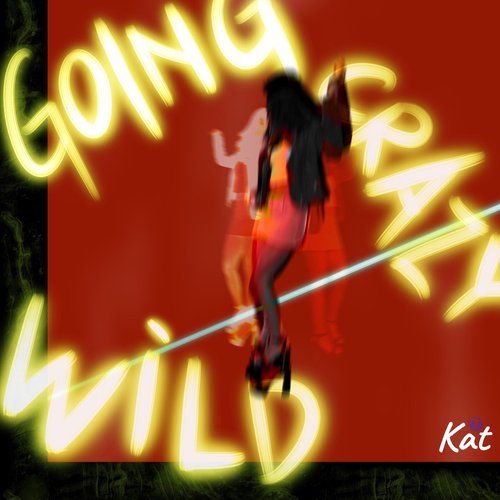 Going Crazy Wild_poster_image