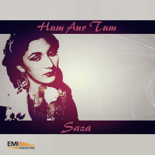 Hum Aur Tum / Saza