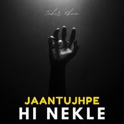 Jaan Tujhpe Hi Nekle-QyUCUj1RDns