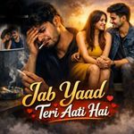 Jab Yaad Teri Aati Hai