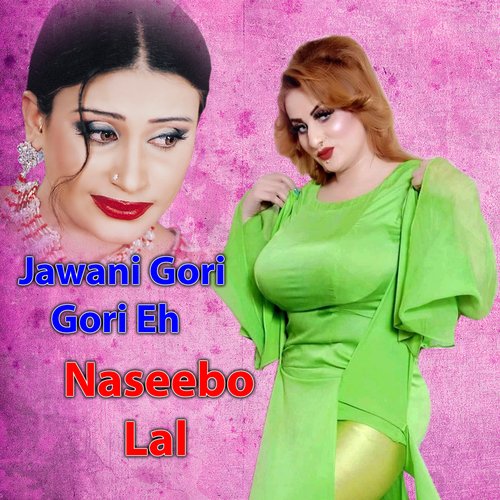 Jawani Gori Gori Eh