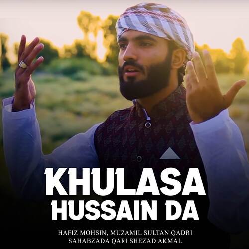 Khulasa Hussain Da