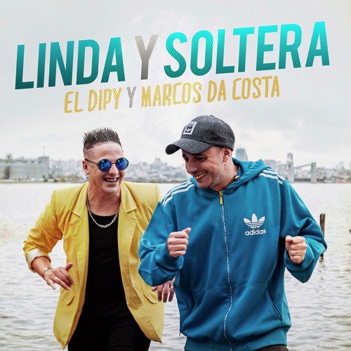 Linda y Soltera