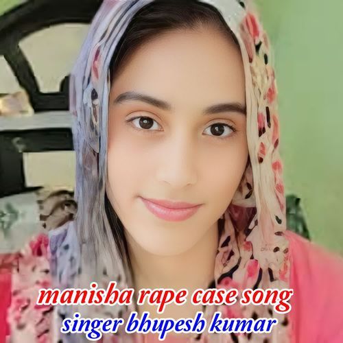 Manisha Rape Case Song