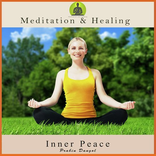 Meditation & Healing: Inner Peace