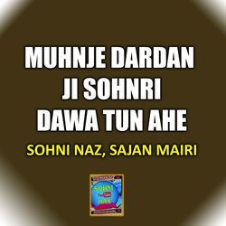 Muhnje Dardan Ji Sohnri Dawa Tun Ahe-Ch45UiVYeAM