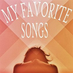 My Favorite Songs