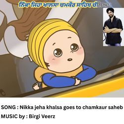 Nikka jeha Khalsa goes to chamkaur Sahib