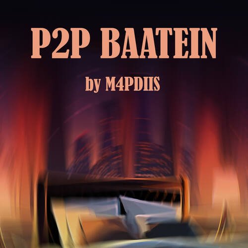 P2P Baatein