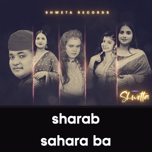Sharab Sahara Ba