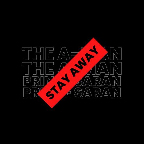 Stay Away