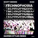 Technophobia (Darren Styles Remix)