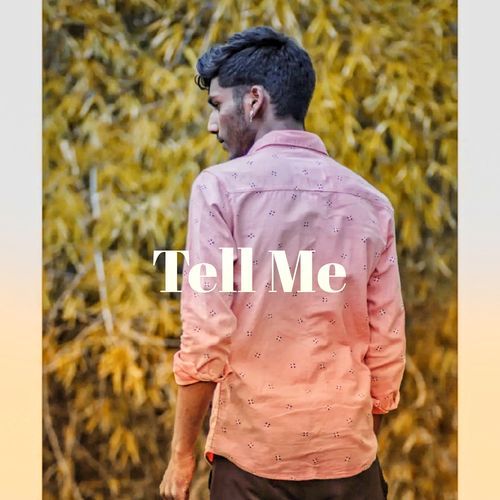 Tell Me