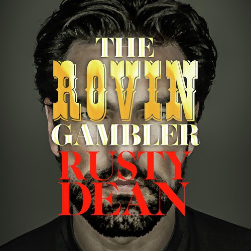 The Rovin' Gambler