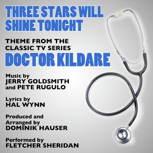 Three Stars Will Shine Tonight (Theme from &quot;Doctor Kildare&quot;) (Vocal)_poster_image