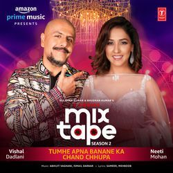 Tumhe Apna Banane Ka-Chand Chhupa (From &quot;T-Series Mixtape Season 2&quot;)-EwM-VRNqcgs