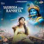 Yashoda Tera Kanheya