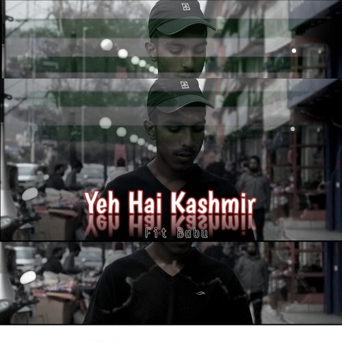 Yeh Hai Kashmir