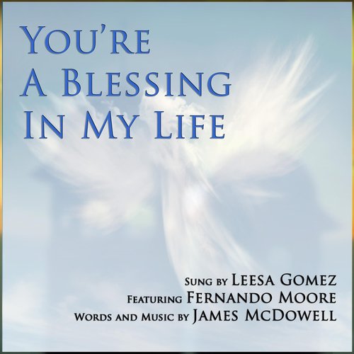 You're a Blessing in My Life (feat. Fernando Moore)