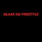 Ailaan Hai Freestyle