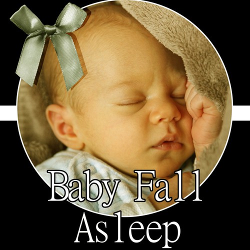 Baby Fall Asleep - Soft Nature Music for Your Baby to Relax, Baby Sleep Music, Sleep Through the Night, Cradle Song, Peaceful Music