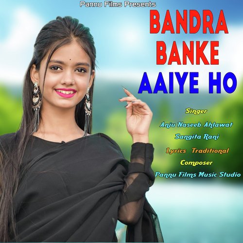 Bandra Banke Aaiye Ho