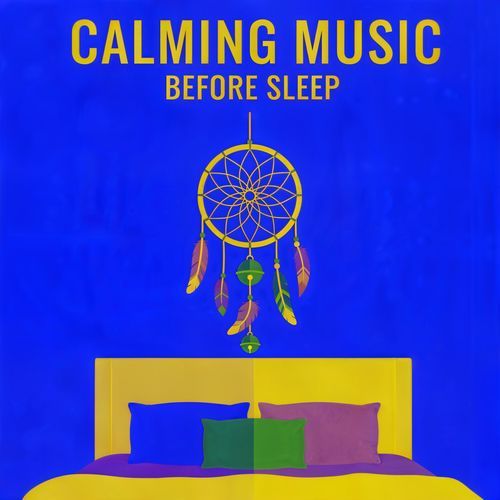 Calming Music before Sleep