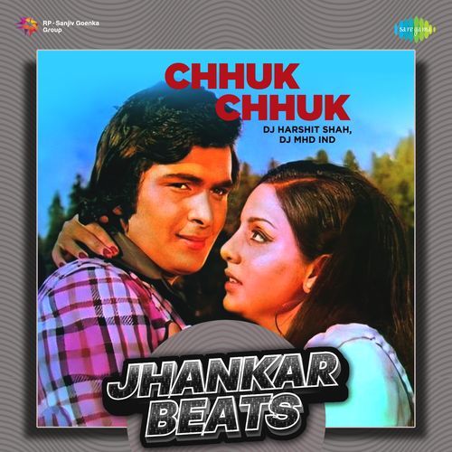 Chhuk Chhuk - Jhankar Beats