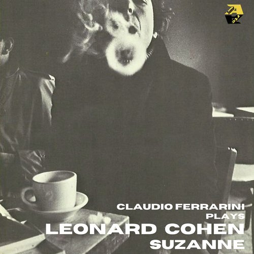 Claudio Ferrarini Plays Leonard Cohen: Suzanne (Arr. for flute by Claudio Ferrarini) cover art