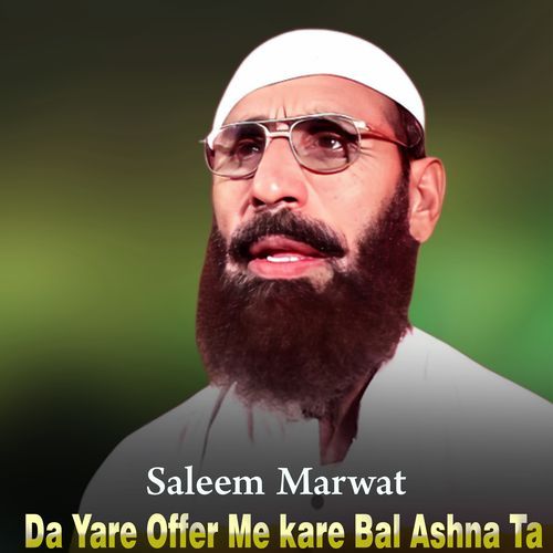 Da Yare Offer Me kare Bal Ashna Ta