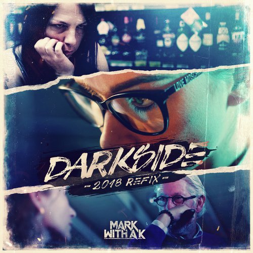 Darkside (2018 Refix)