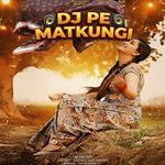 Dj Pe Matkungi