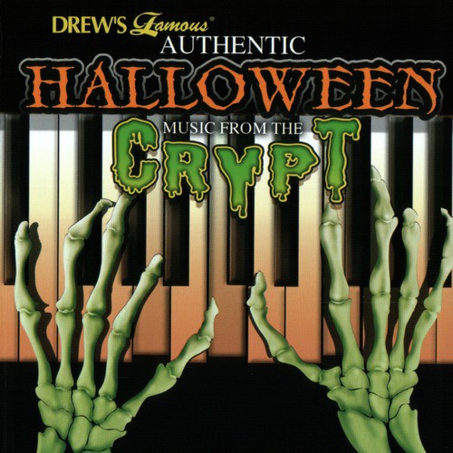 Drew's Famous - Authentic Halloween Music From The Crypt