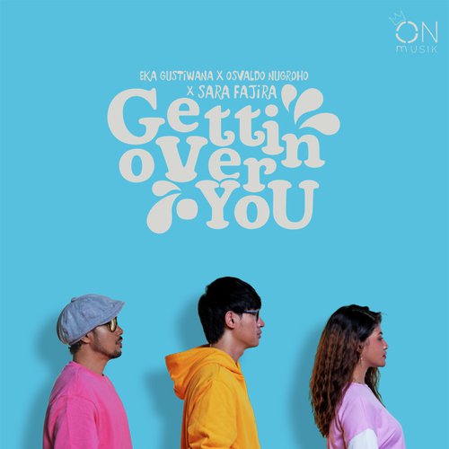 Gettin Over You_poster_image